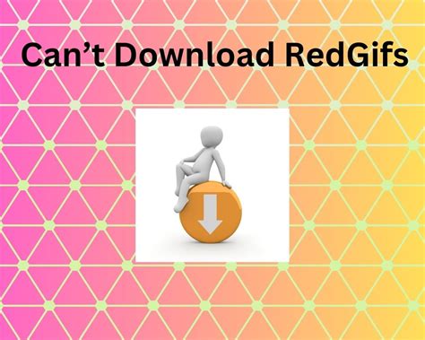 is redgifs down|How to Fix a Redgifs Not Loading Issue: A Step